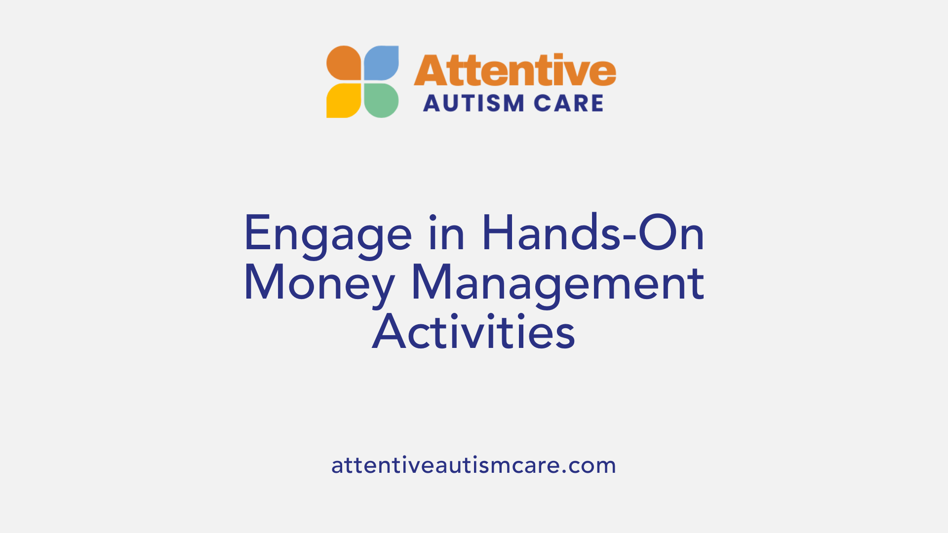 Engage in Hands-On Money Management Activities