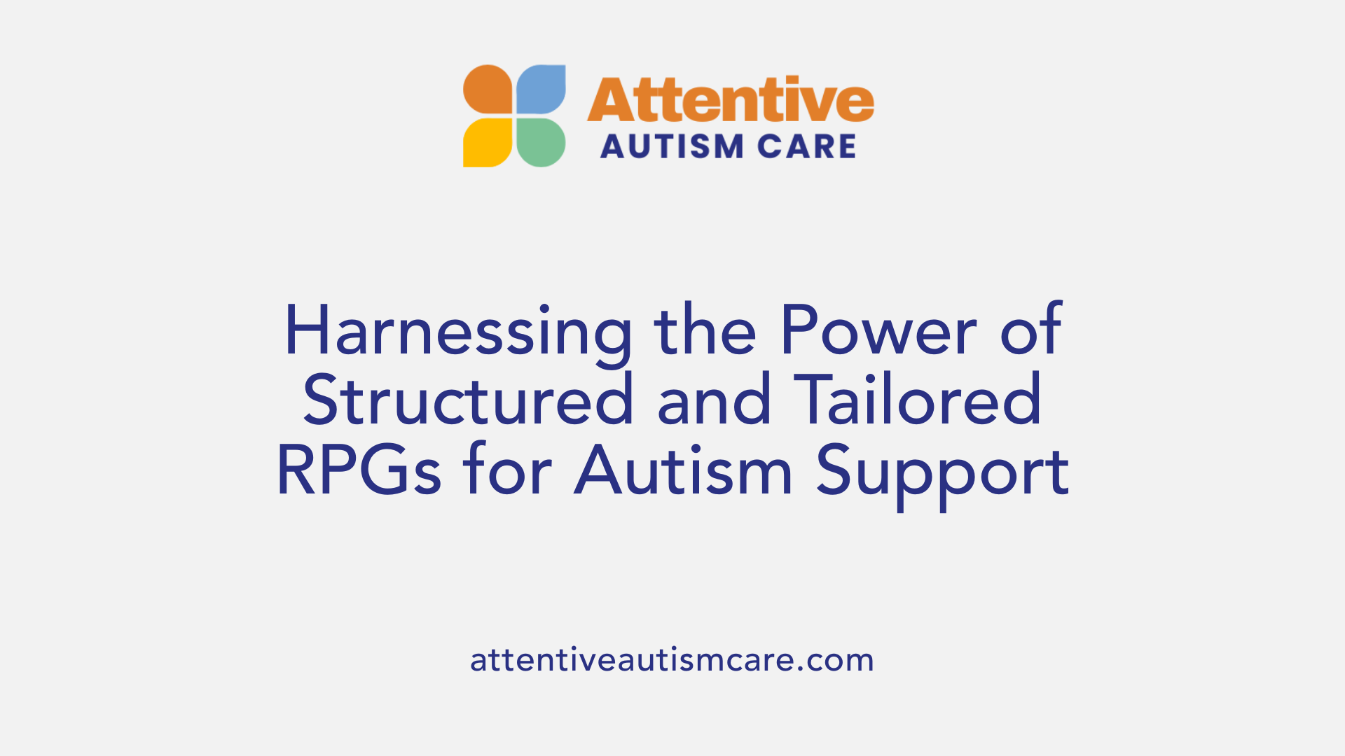 Harnessing the Power of Structured and Tailored RPGs for Autism Support