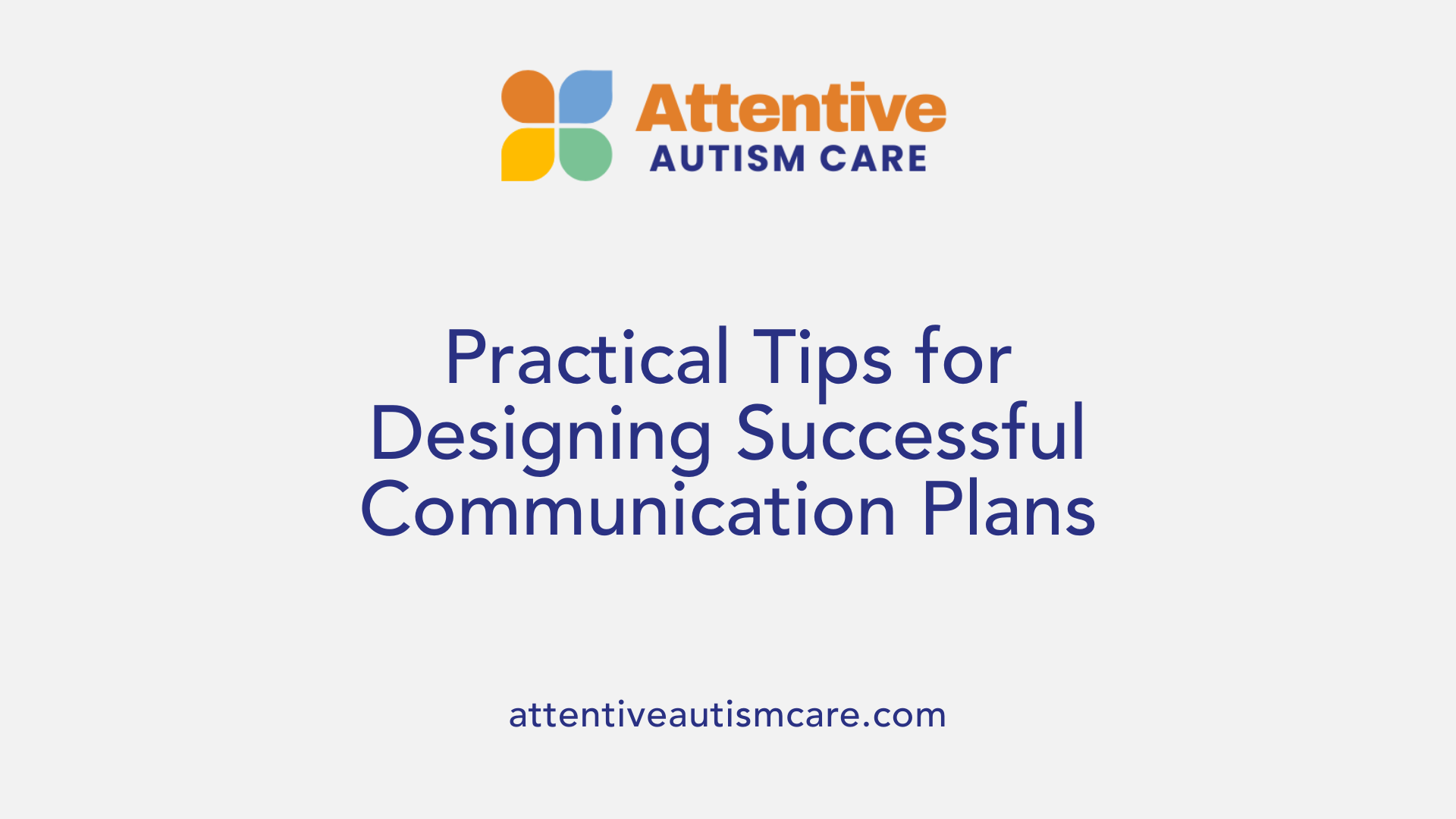 Practical Tips for Designing Successful Communication Plans