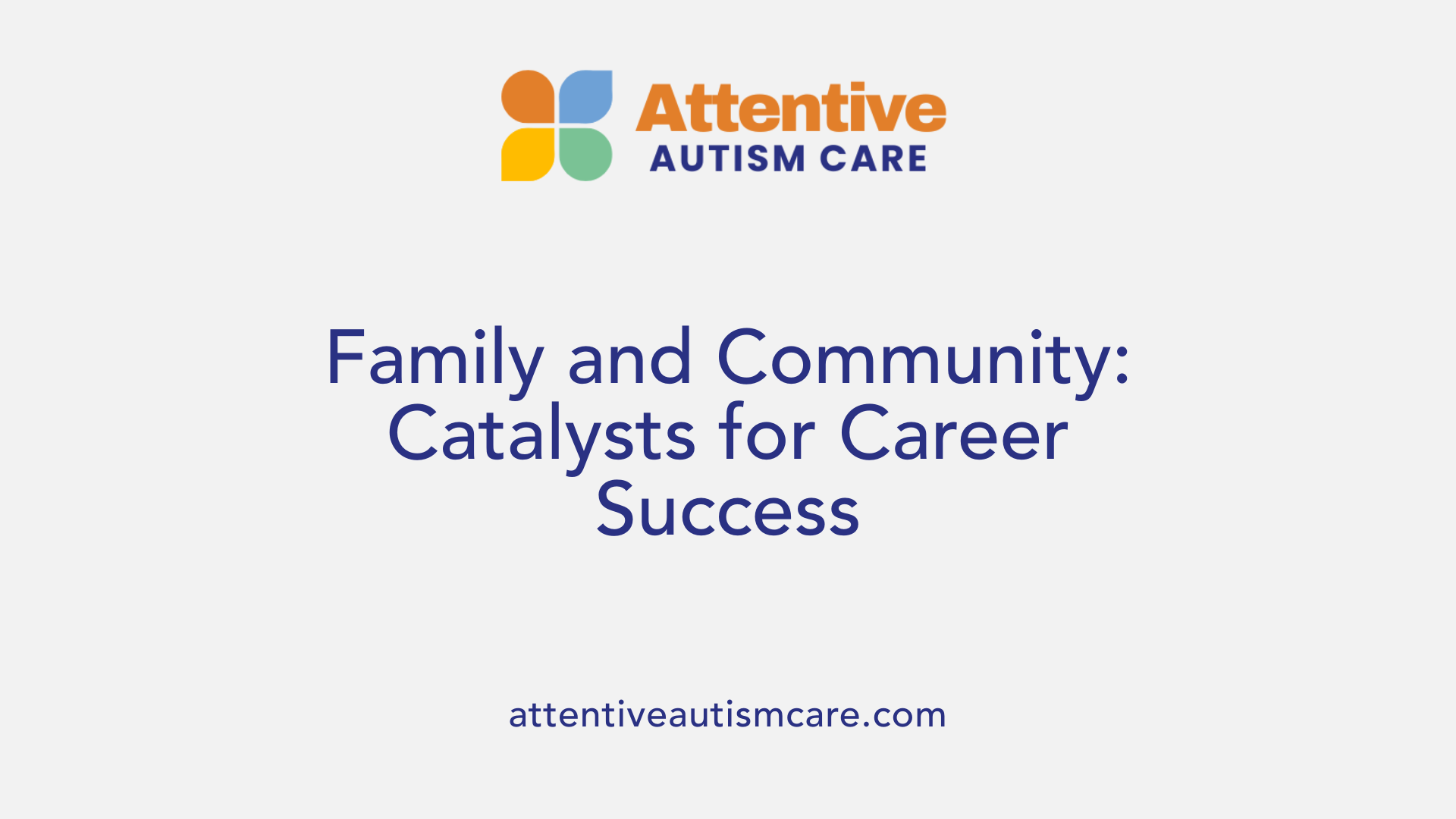 Family and Community: Catalysts for Career Success