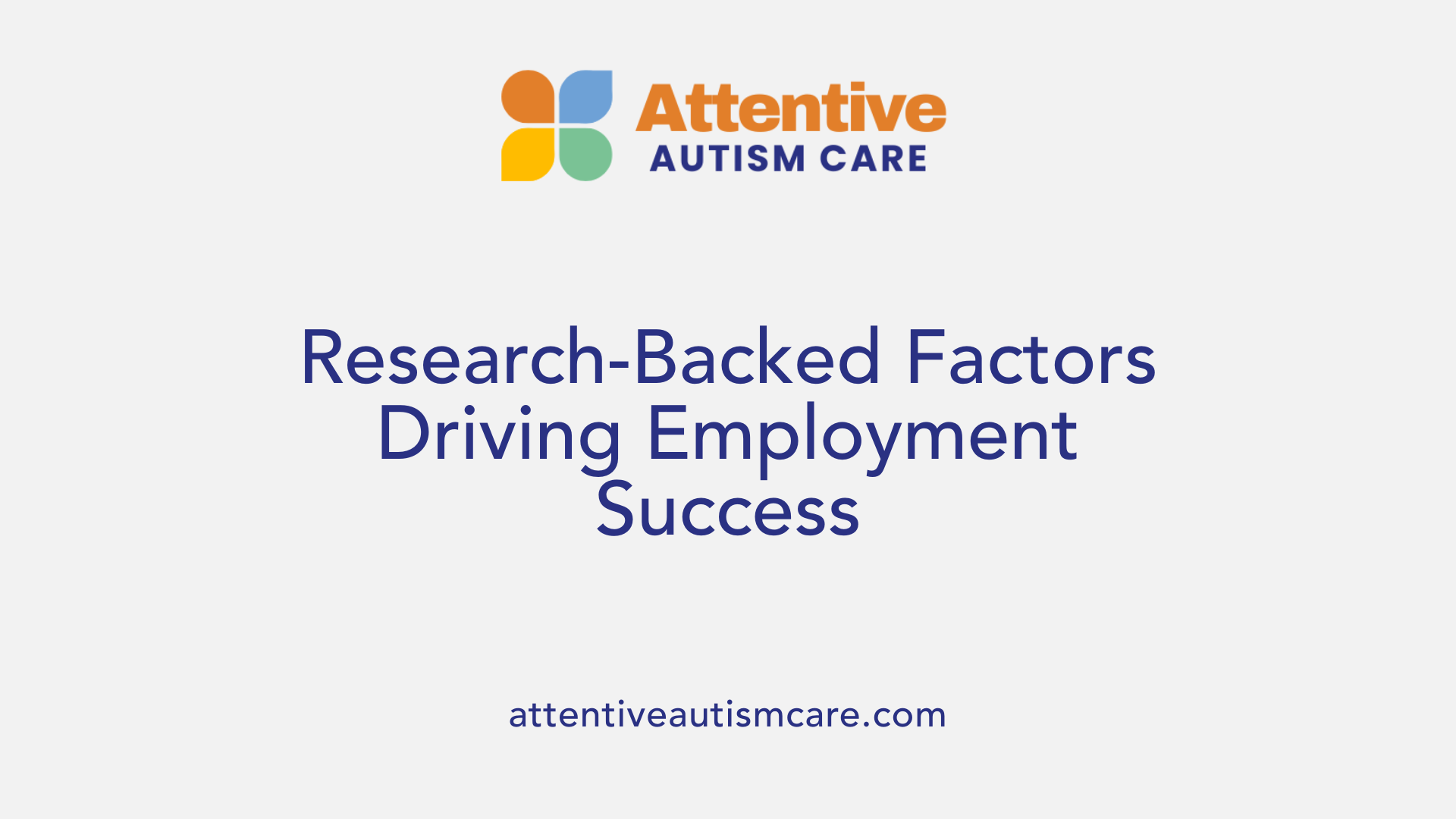 Research-Backed Factors Driving Employment Success