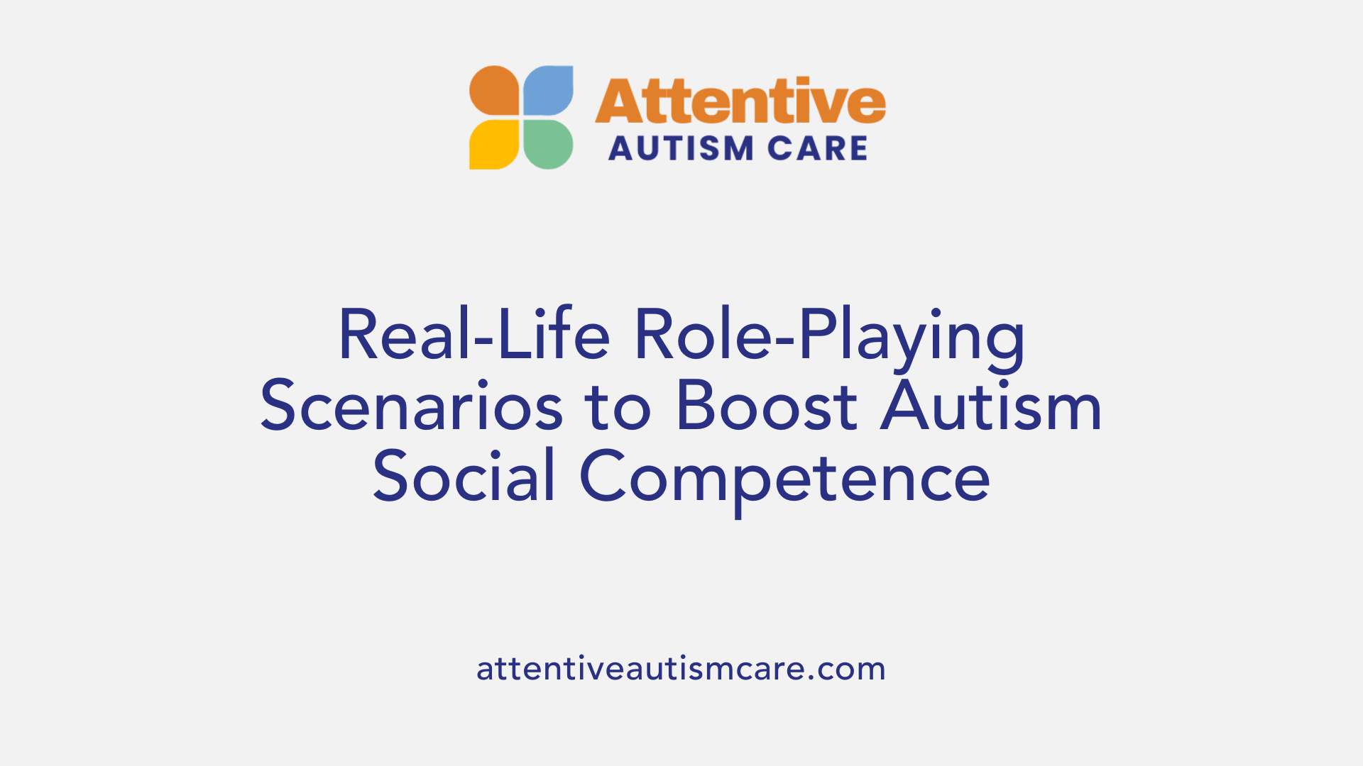 Real-Life Role-Playing Scenarios to Boost Autism Social Competence