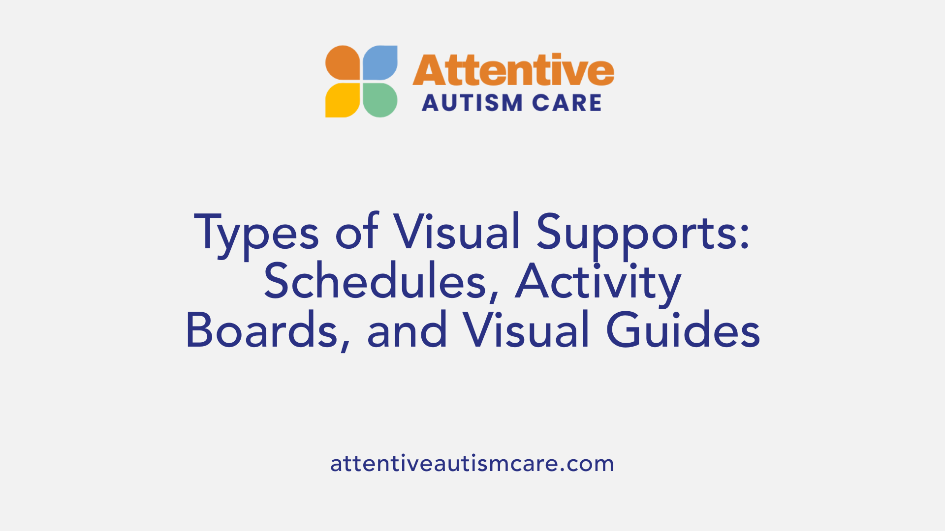 Types of Visual Supports: Schedules, Activity Boards, and Visual Guides