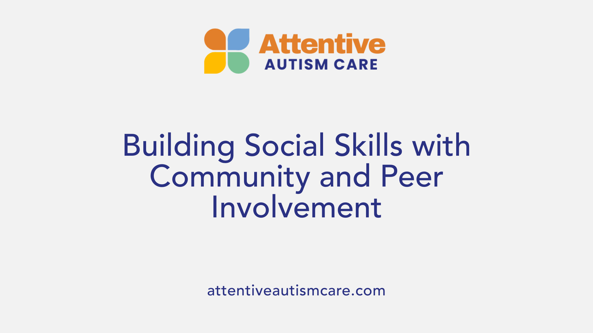 Building Social Skills with Community and Peer Involvement