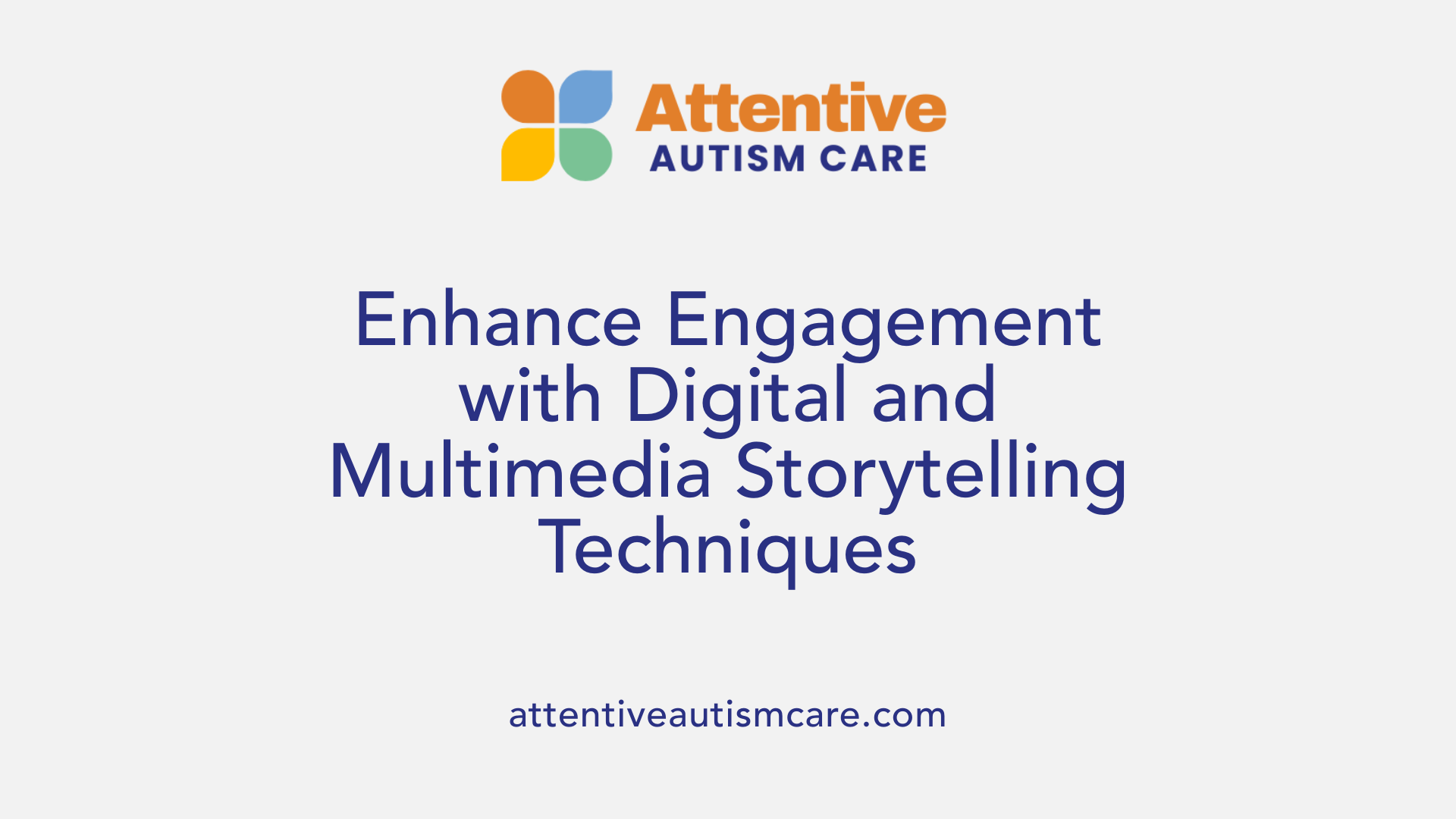 Enhance Engagement with Digital and Multimedia Storytelling Techniques