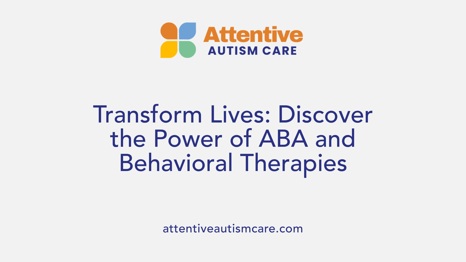 Transform Lives: Discover the Power of ABA and Behavioral Therapies