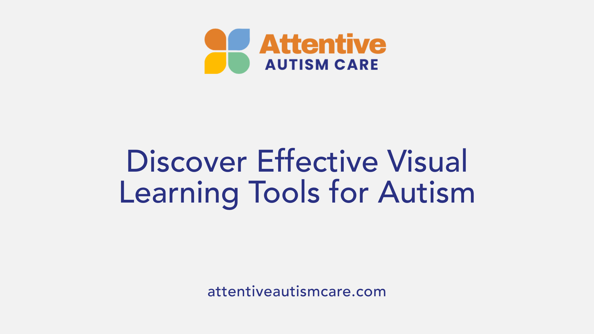 Discover Effective Visual Learning Tools for Autism