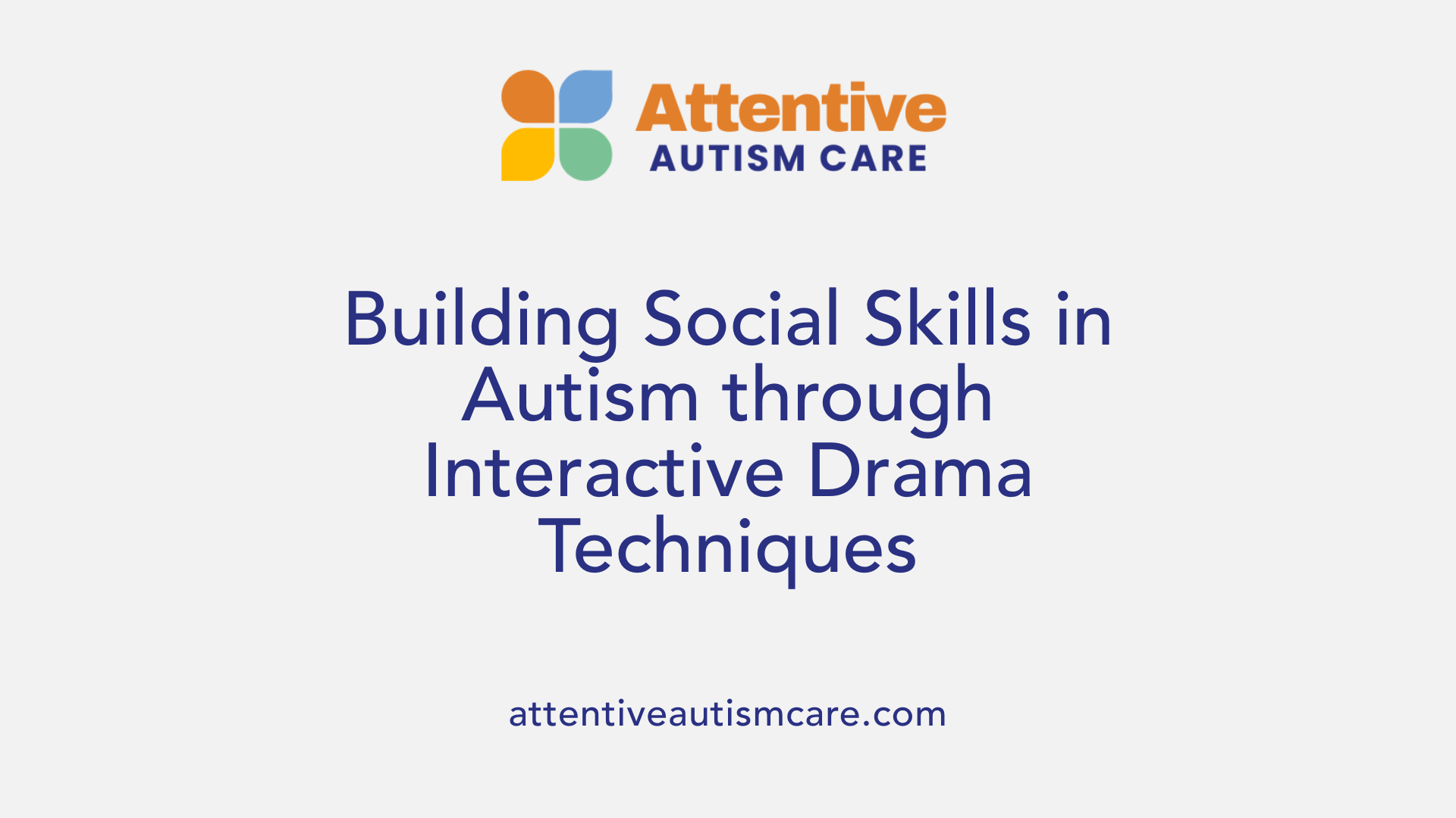 Building Social Skills in Autism through Interactive Drama Techniques