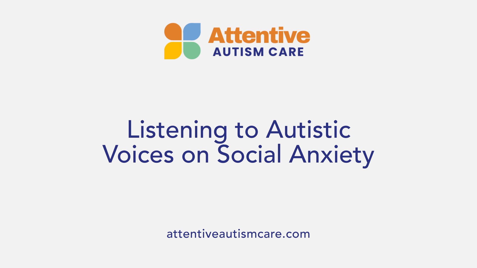 Listening to Autistic Voices on Social Anxiety