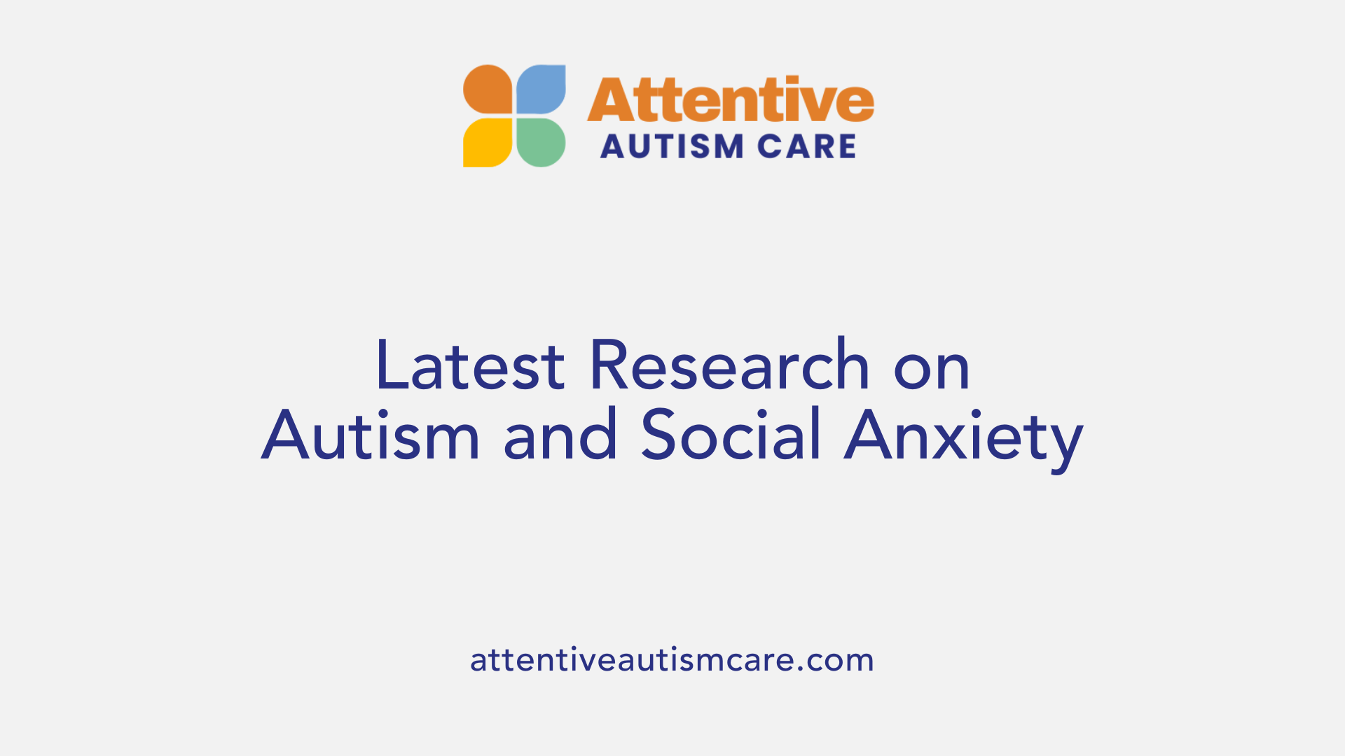 Latest Research on Autism and Social Anxiety