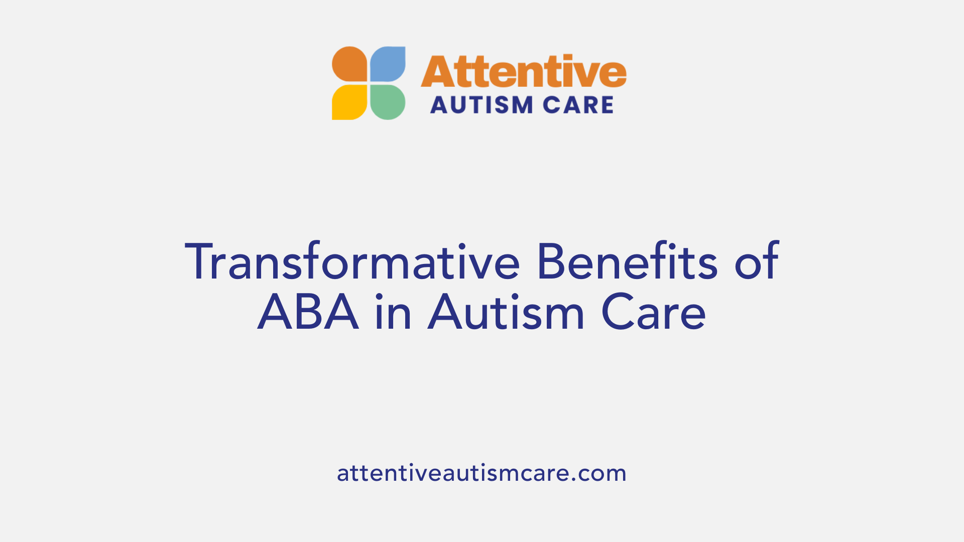 Transformative Benefits of ABA in Autism Care
