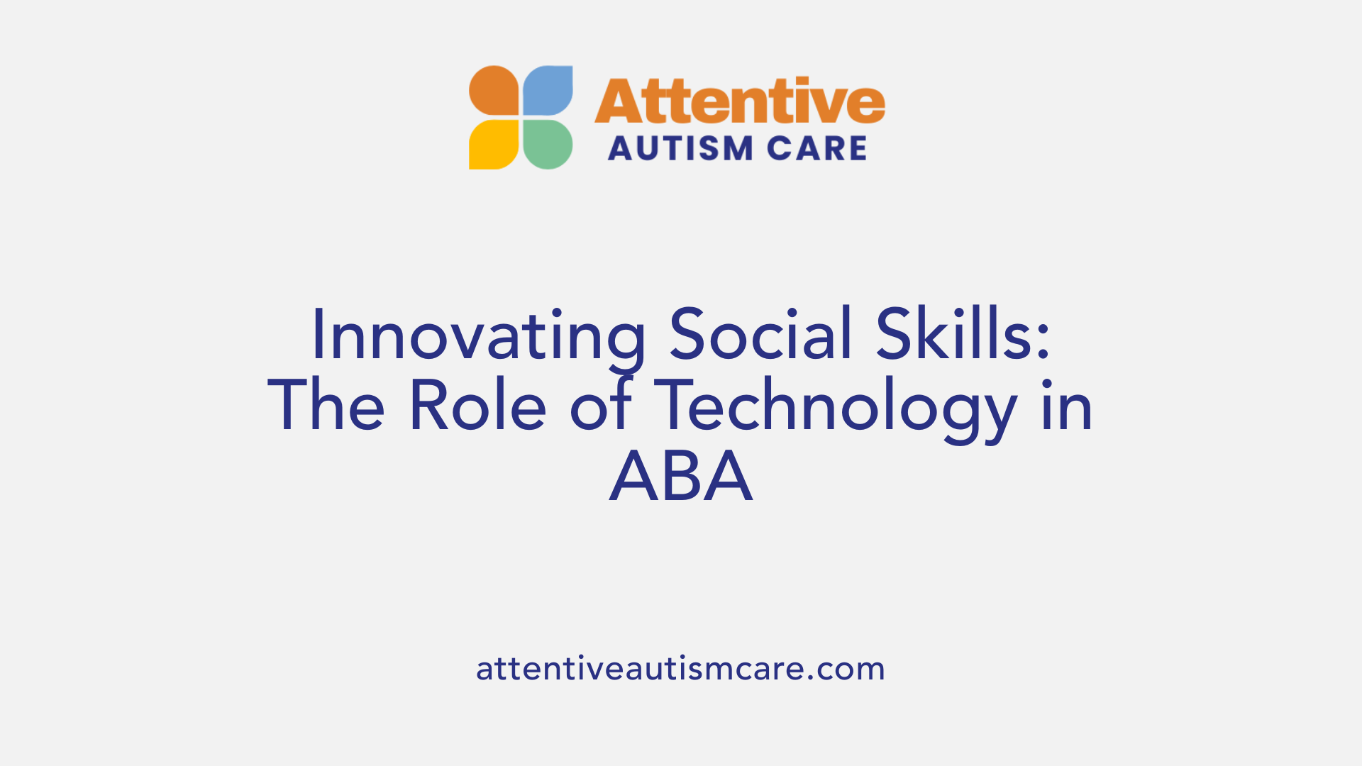 Innovating Social Skills: The Role of Technology in ABA