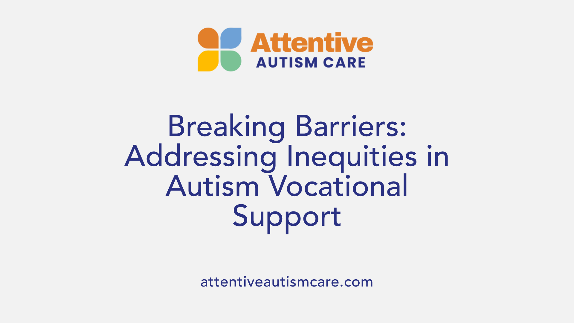 Breaking Barriers: Addressing Inequities in Autism Vocational Support
