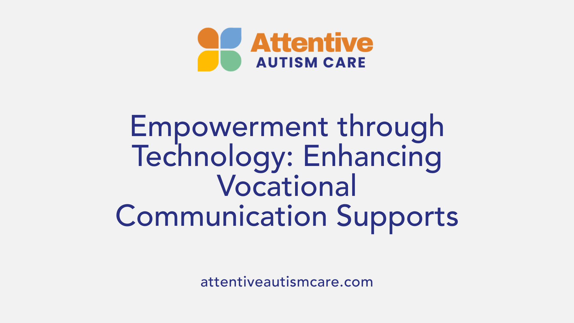 Empowerment through Technology: Enhancing Vocational Communication Supports