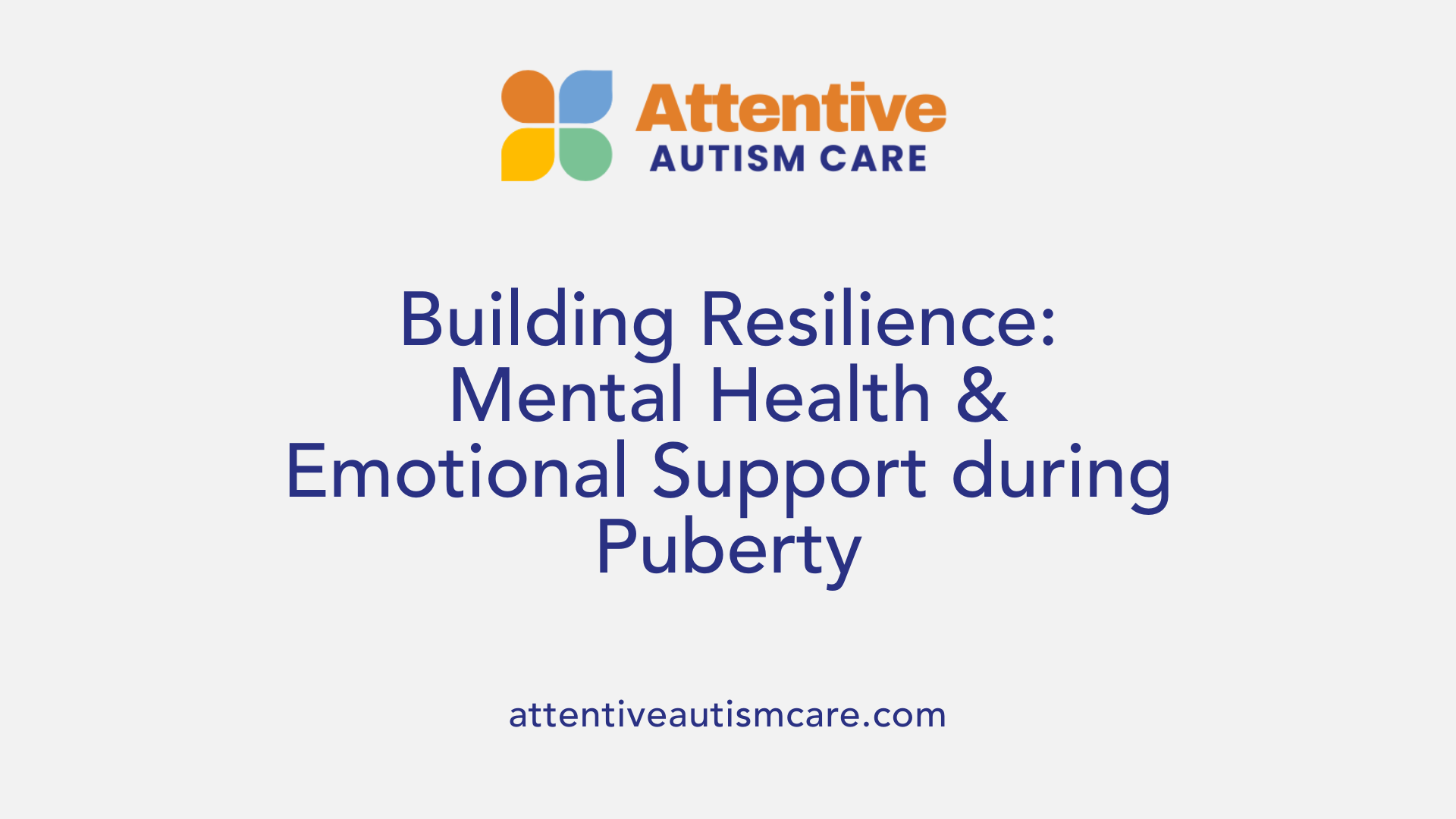 Building Resilience: Mental Health & Emotional Support during Puberty