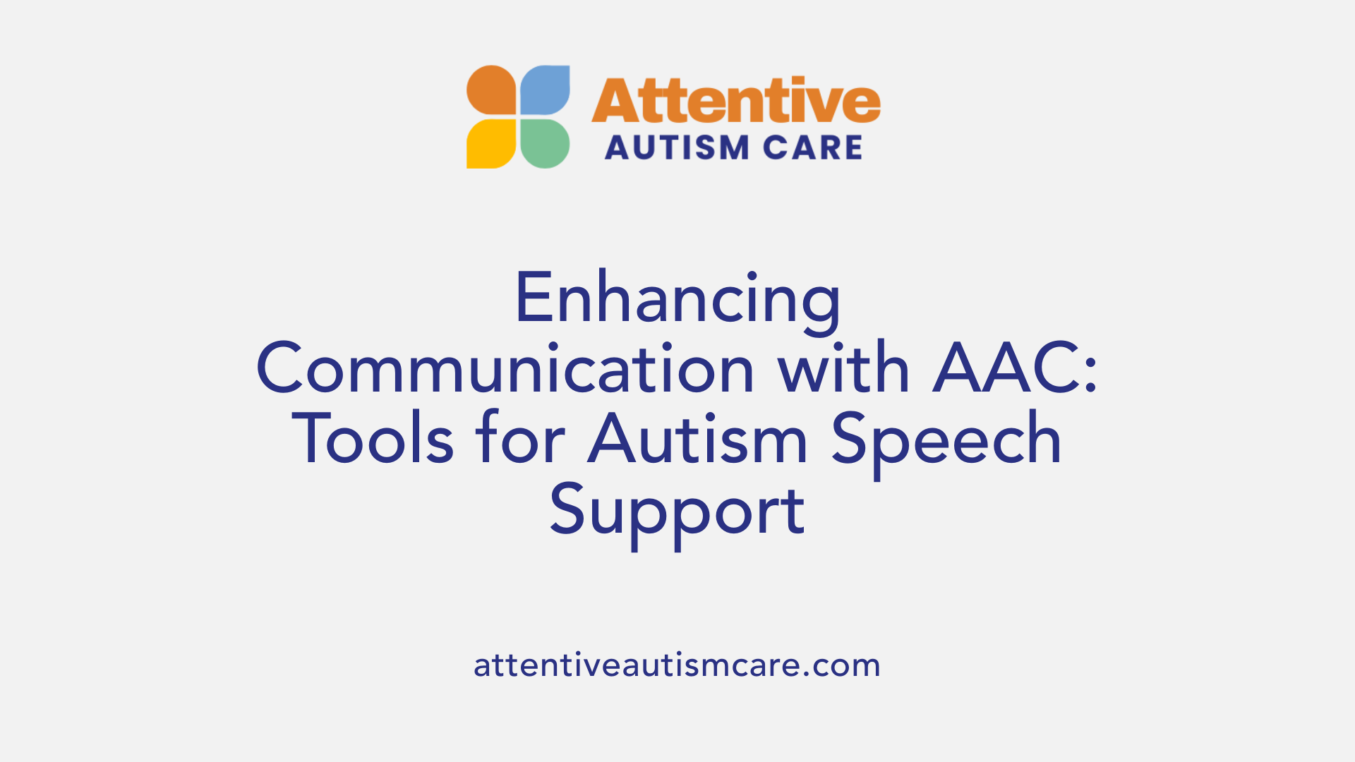 Enhancing Communication with AAC: Tools for Autism Speech Support