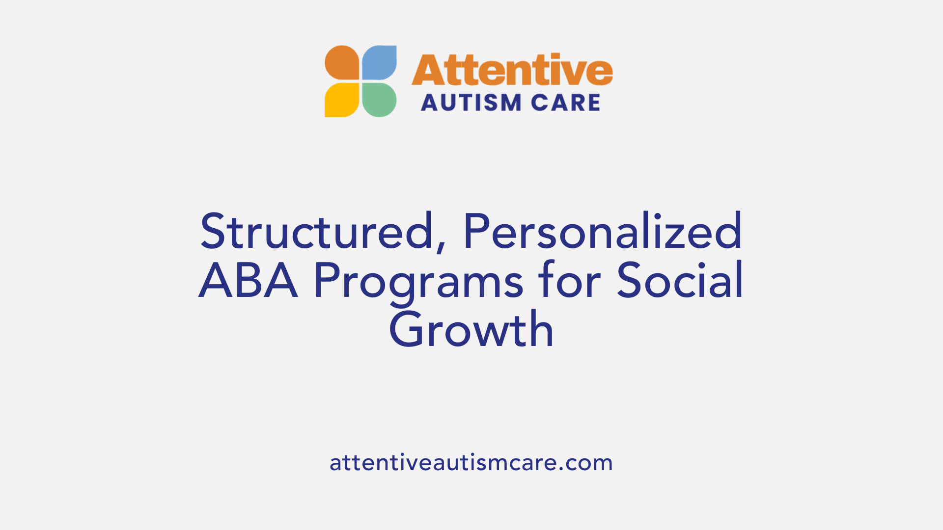 Structured, Personalized ABA Programs for Social Growth