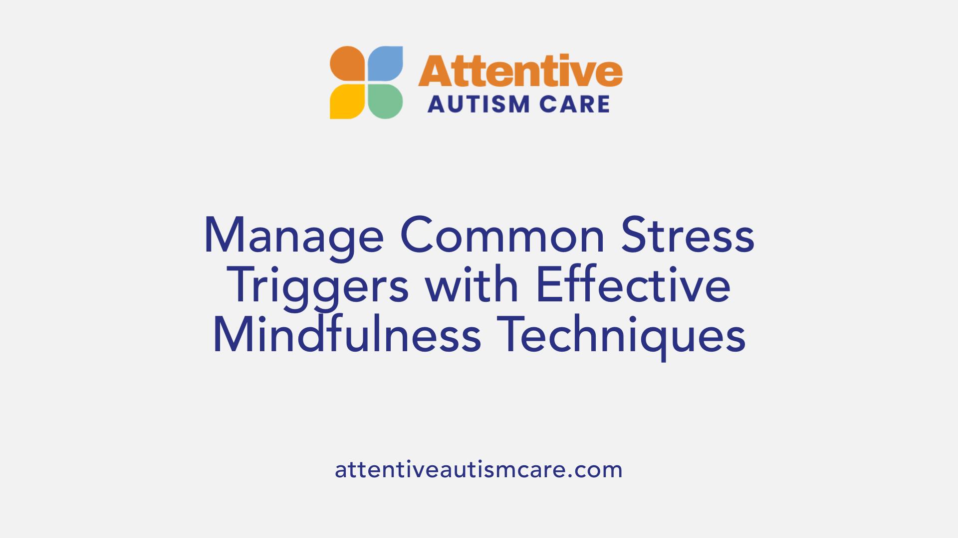 Manage Common Stress Triggers with Effective Mindfulness Techniques