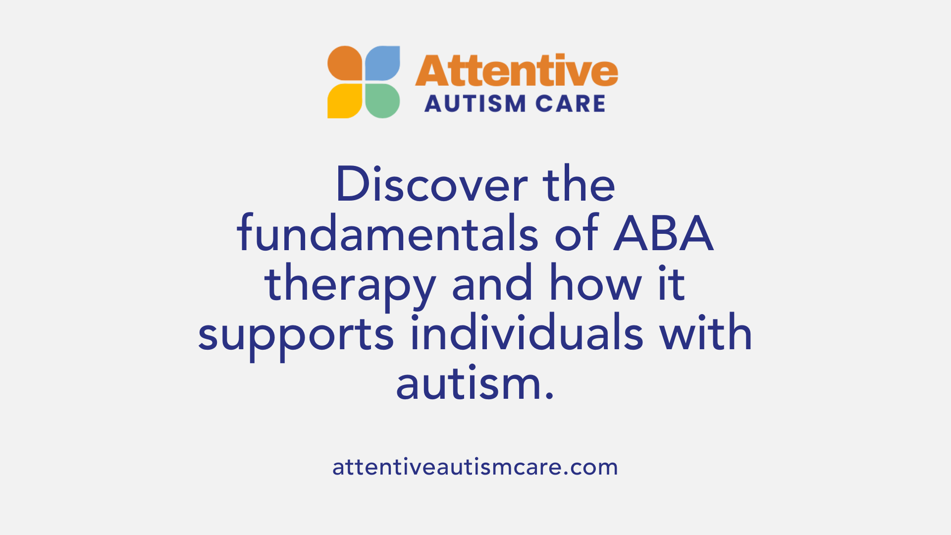 Discover the fundamentals of ABA therapy and how it supports individuals with autism.