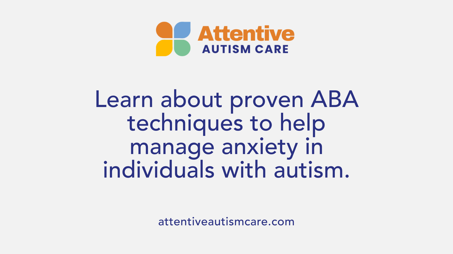 Learn about proven ABA techniques to help manage anxiety in individuals with autism.