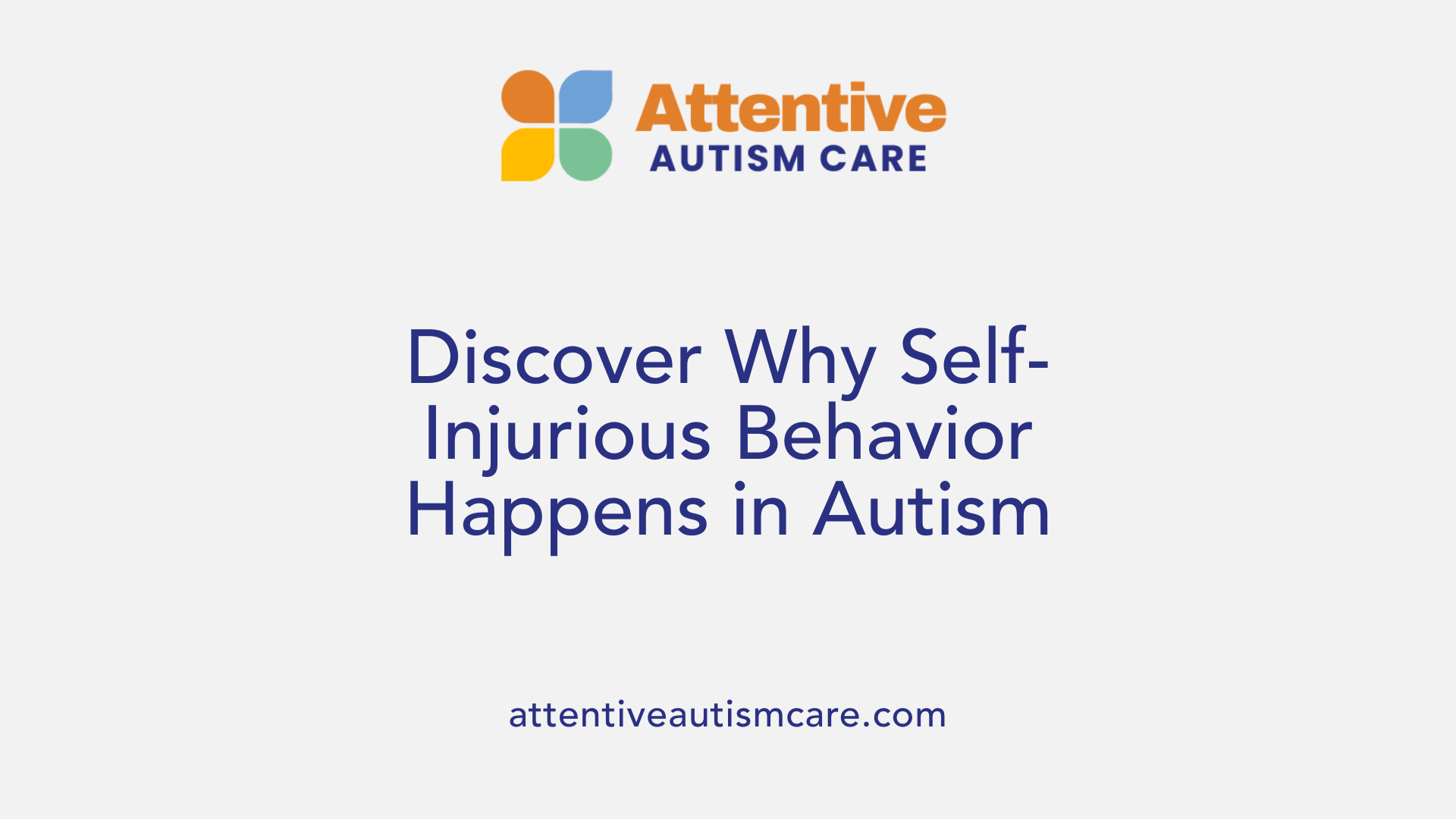 Discover Why Self-Injurious Behavior Happens in Autism