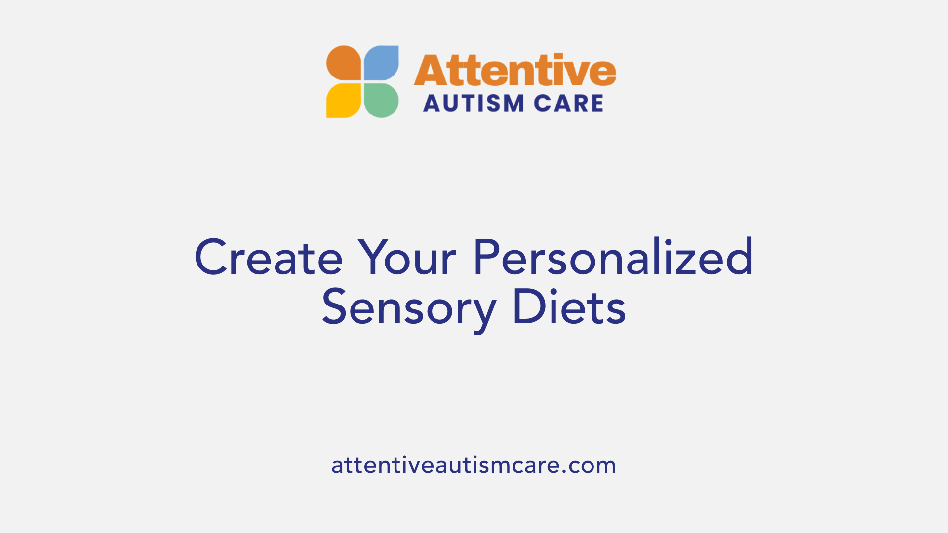 Create Your Personalized Sensory Diets