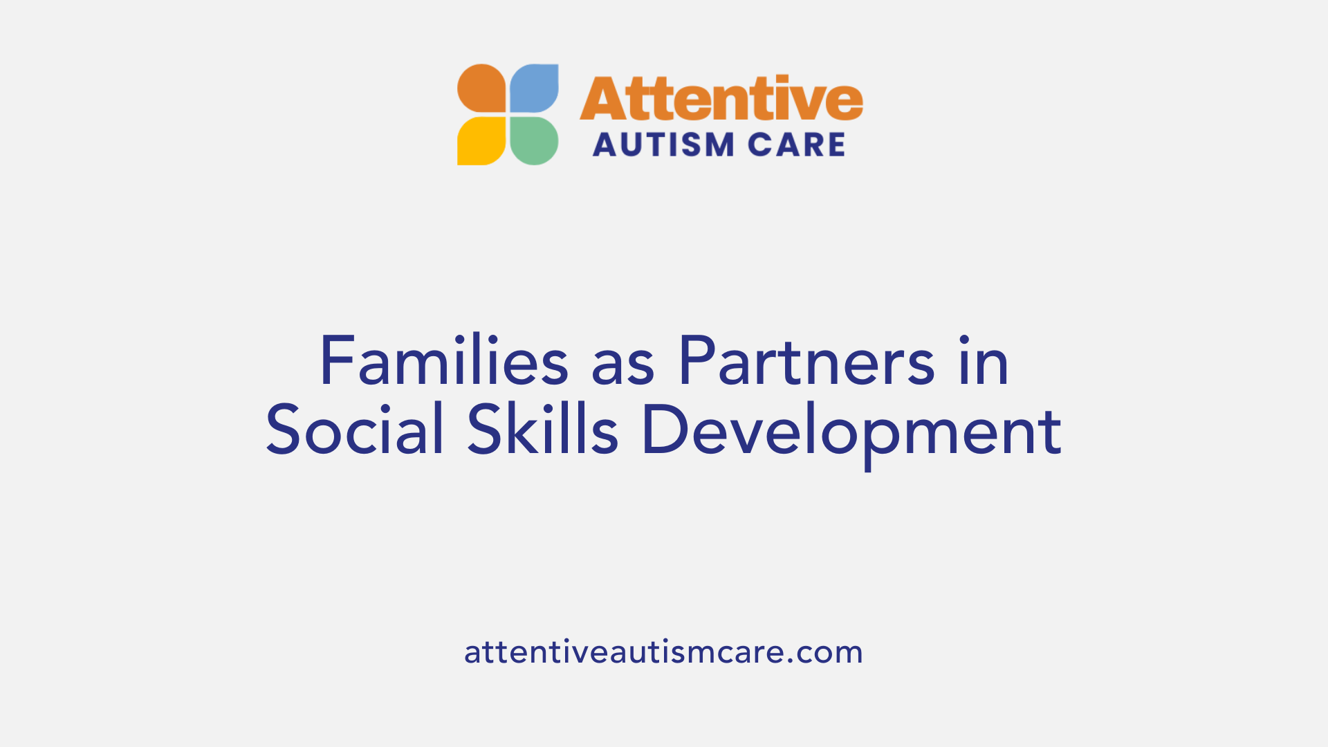 Families as Partners in Social Skills Development