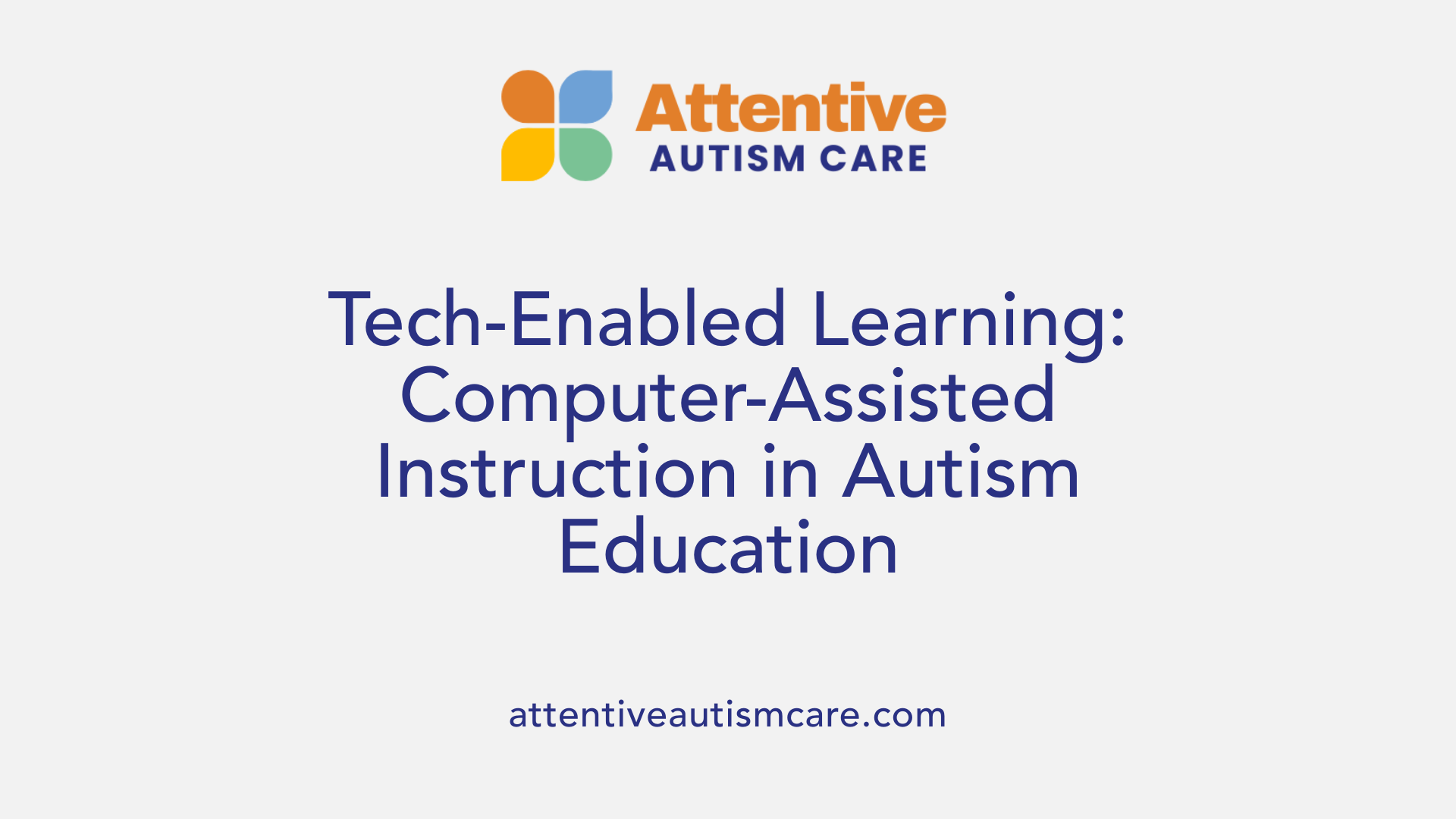 Tech-Enabled Learning: Computer-Assisted Instruction in Autism Education
