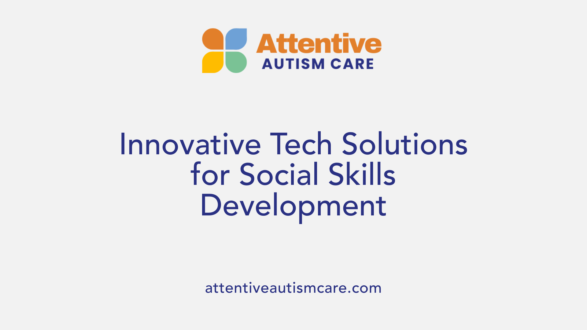 Innovative Tech Solutions for Social Skills Development