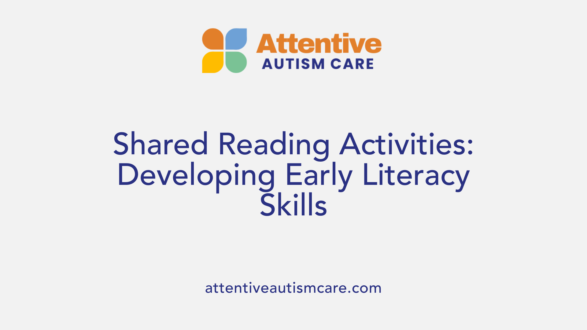 Shared Reading Activities: Developing Early Literacy Skills