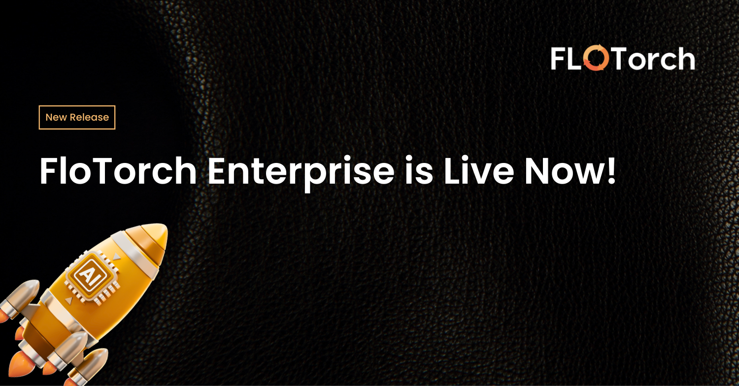 FloTorch Enterprise V1.2 Release: Advancing Model Evaluation, Agent Intelligence, and UI Consistency