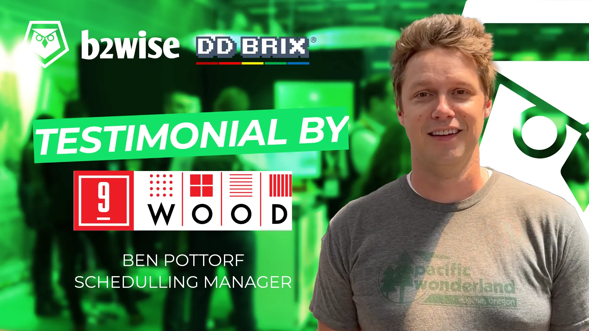 Améliorer 9WOOD grâce à l'atelier DDBrix - Témoignage de Ben Pottorf