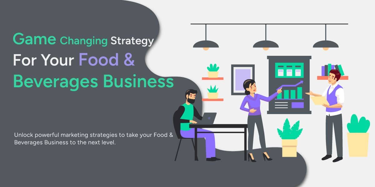 Chefs and marketers collaborating to grow a successful Food & Beverages Business through innovative recipes and branding.