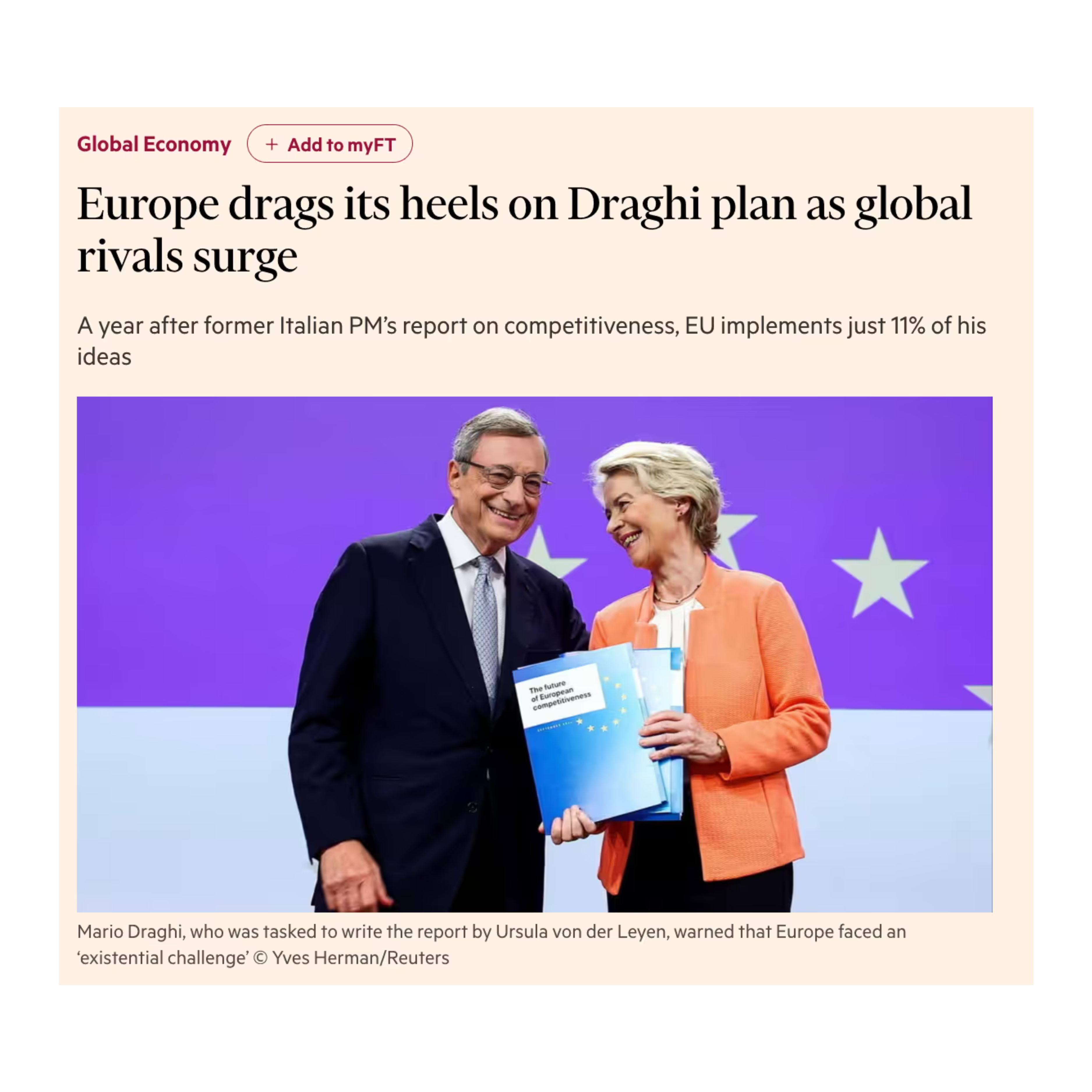 Screenshot of a Financial Times article headlined 'Europe drags its heels on Draghi plan as global rivals surge,' with a photo of Mario Draghi and Ursula von der Leyen