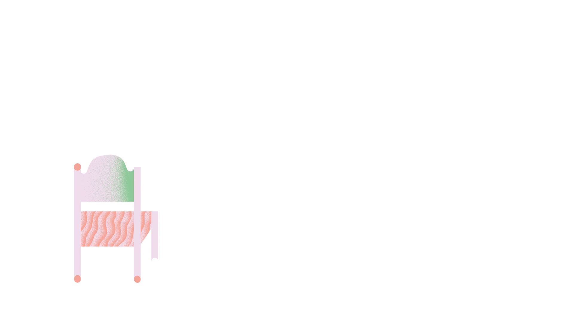 Abstract illustration of a pink chair with four legs and orange circular bases.