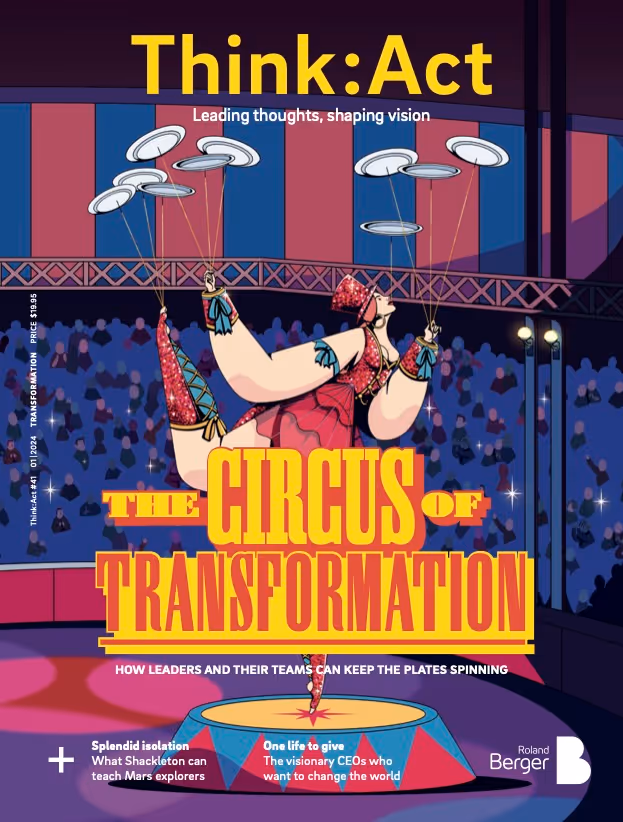 Think:Act magazine cover with a circus-themed illustration of a performer in a red and gold costume balancing on a trapeze and spinning plates. The background shows a colorful big top tent with red, blue, and purple panels and a seated audience. Bold yellow headline reads “The Circus of Transformation.”