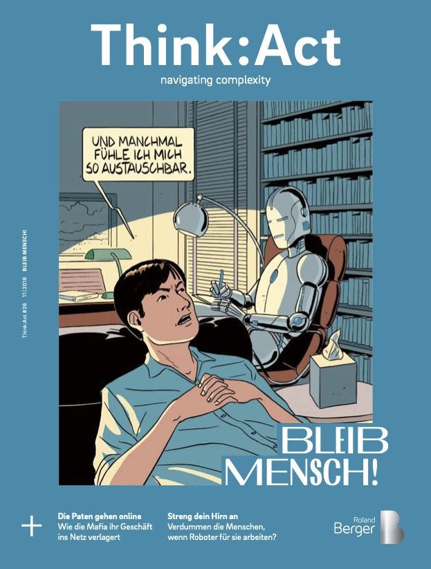 Think:Act Magazin-Cover mit blaugrünem Hintergrund und einer großen, zentrierten Karikatur einer Person im Vordergrund und einem Roboter, der auf einem Bürostuhl an einem Schreibtisch sitzt und sich der Person zuwendet. Die Sprechblase oben links zeigt „und manchmal fühle ich mich völlig ersetzbar“. 