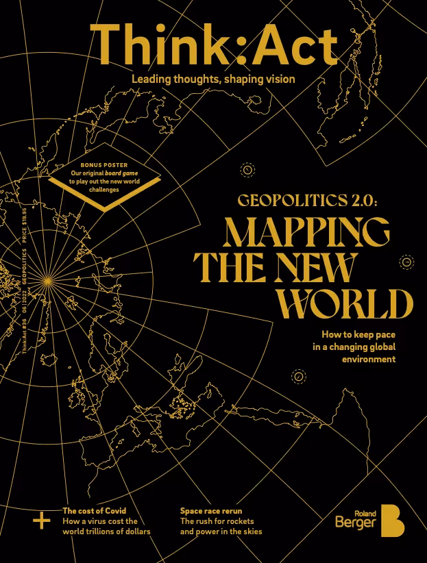 Think:Act cover with a black background and gold text. Features a stylized polar-centered world map with the headline 'GEOPOLITICS 2.0: MAPPING THE NEW WORLD' and subheading 'How to keep pace in a changing global environment.' Includes mentions of a bonus board game poster, articles on Covid's economic impact, and the renewed space race.