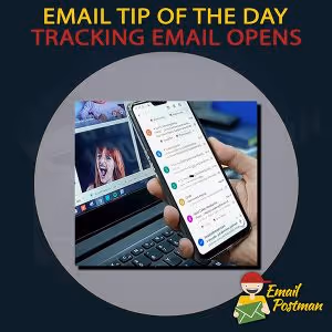 Email marketing tip of the day: tracking email opens