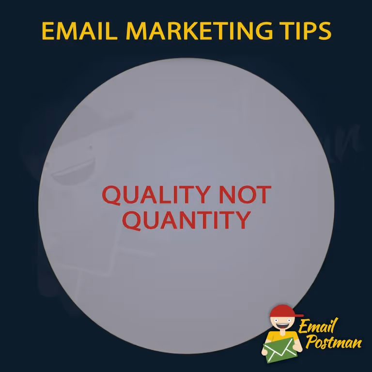 email tip of the day: quality NOT quantity. Make sure you email list is clean, well managed and has good deliverability