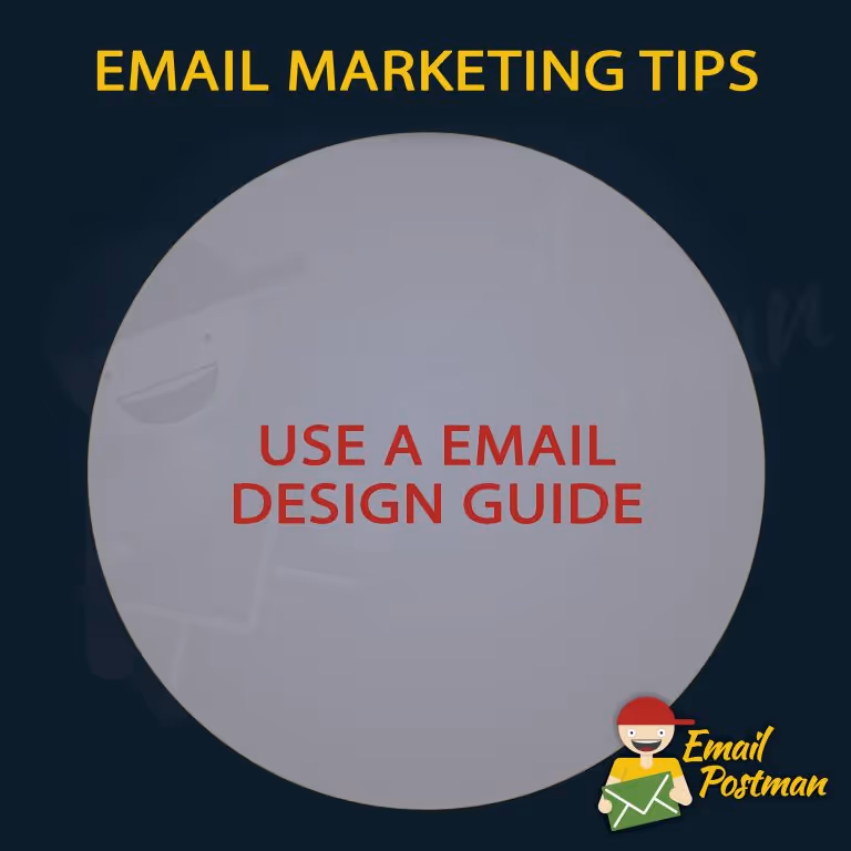 email tip of the day: use a email design guide for consistency and match brands style guide