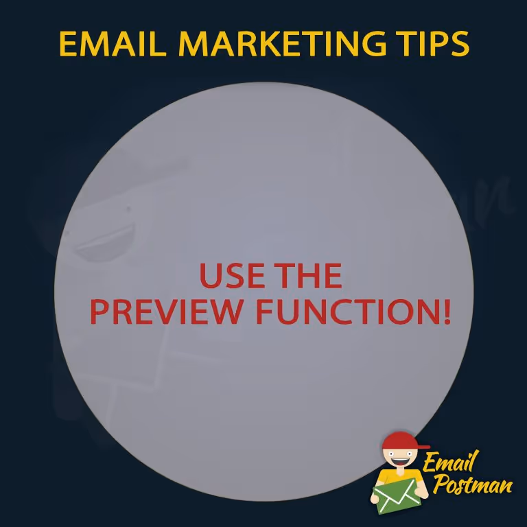 email tip of the day: use the preview function in your emails to preview how your email will look for users.