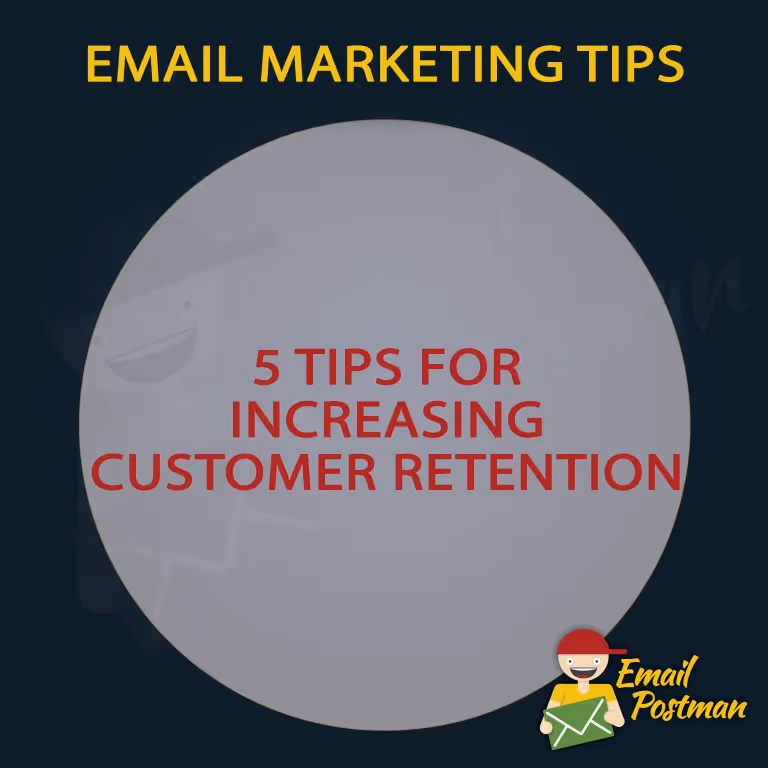 email tip of the day: 5 tips of increasing customer rentention