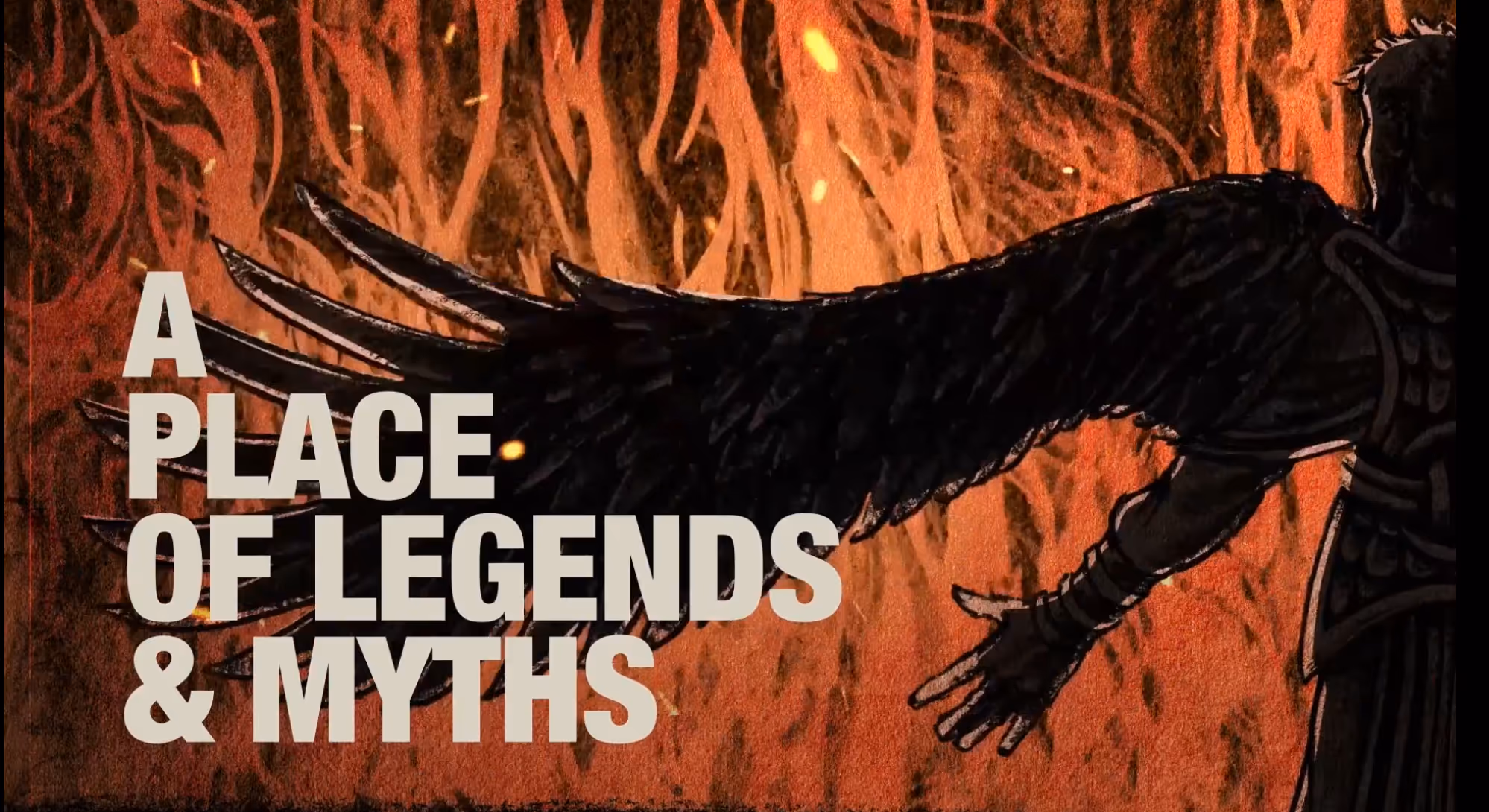 Illustration of a figure with large black wings stretched out against a fiery orange background with the text 'A PLACE OF LEGENDS & MYTHS'.