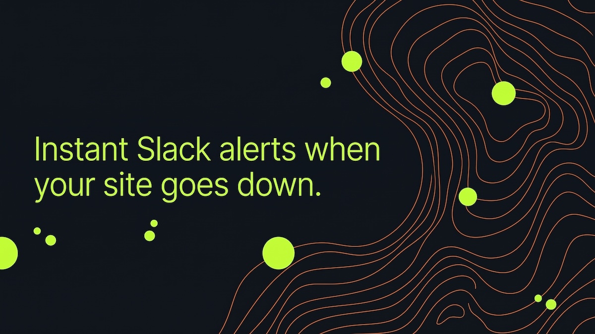 Minimalist website monitoring graphic featuring typography reading 'Instant Slack alerts when your site goes down' set against a dark navy background with orange topographic contour waves and neon lime-green accent orbs
