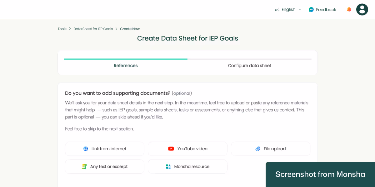 With Monsha, you can select multiple reference materials to create IEP goal data sheets