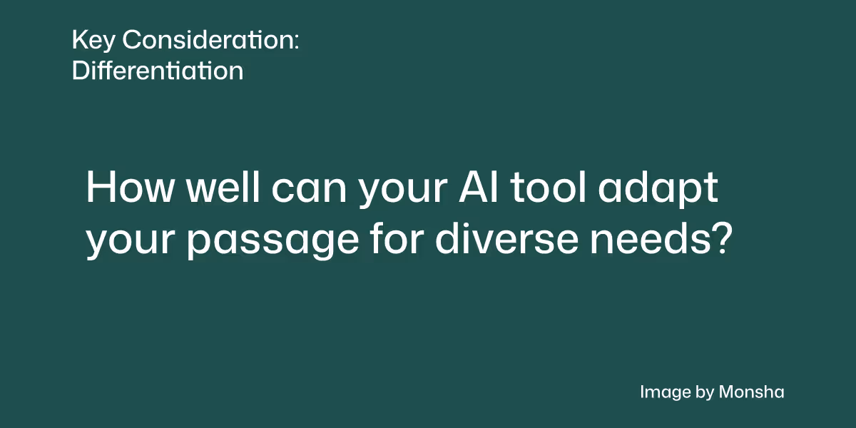 Consider if your AI tool can help you with differentiated reading passages