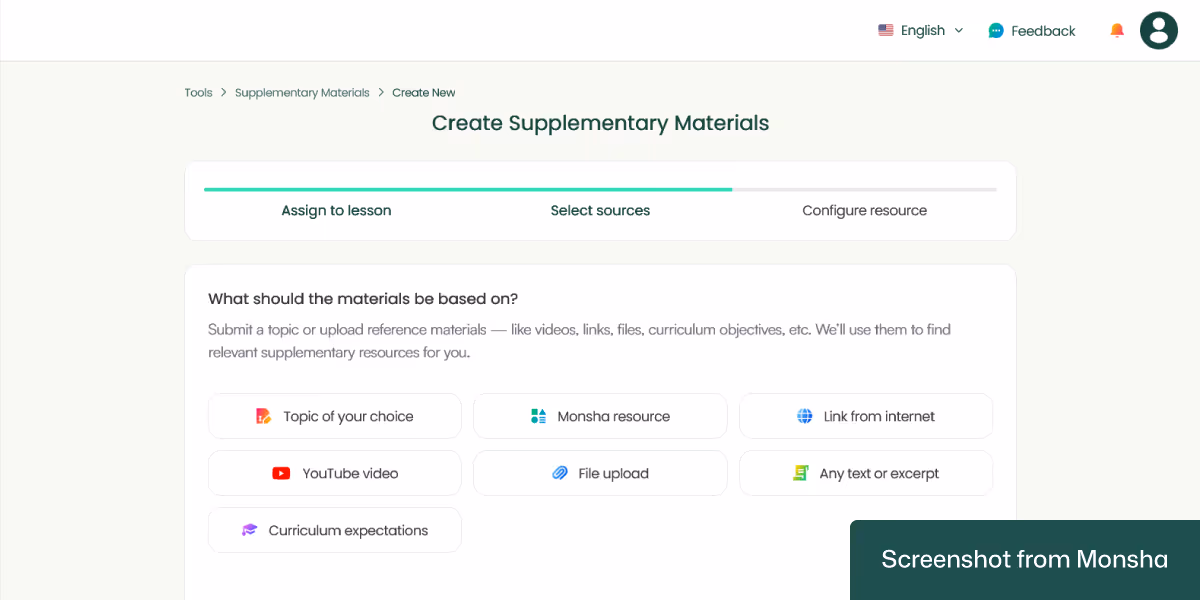 With Monsha, you can select multiple sources to find supplementary teaching materials