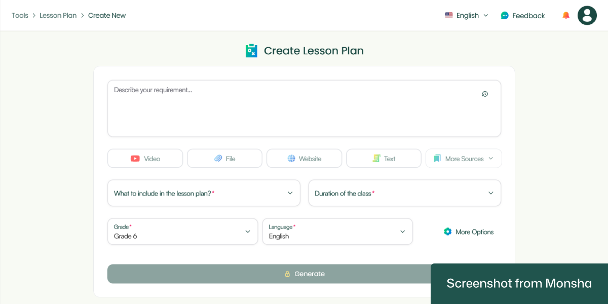 With Monsha, setting requirements to create lesson plans takes only a few clicks