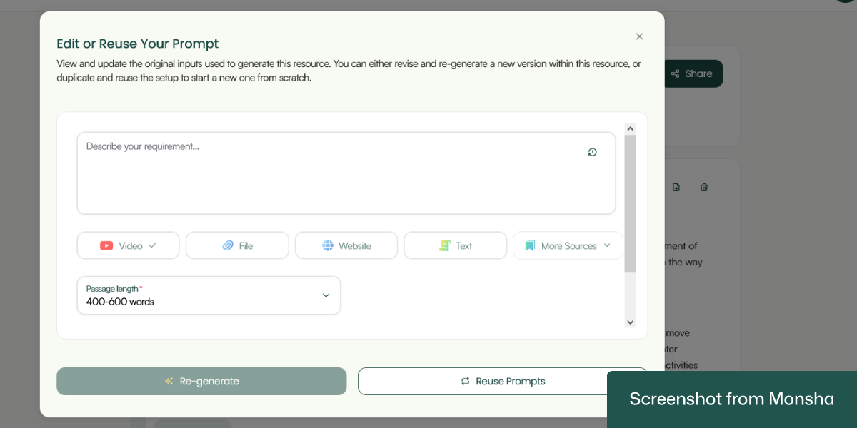 With Monsha, you can reuse your prompt to generate more resources
